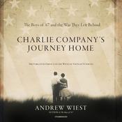 Charlie Company’s Journey Home by  Andrew Wiest audiobook