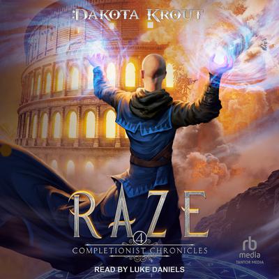 Raze by Dakota Krout audiobook