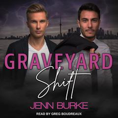 Graveyard Shift by Jenn Burke audiobook