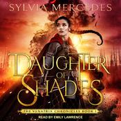 Daughter of Shades by  Sylvia Mercedes audiobook