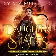 Daughter of Shades by Sylvia Mercedes audiobook