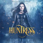 Huntress by  Elizabeth Hartwell audiobook