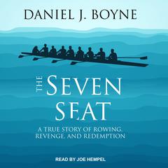 The Seven Seat by Daniel J. Boyne audiobook