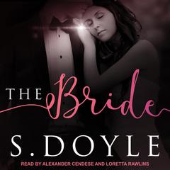 The Bride by S. Doyle audiobook