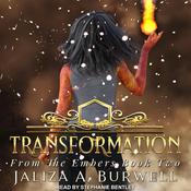 Transformation by  Jaliza A. Burwell audiobook