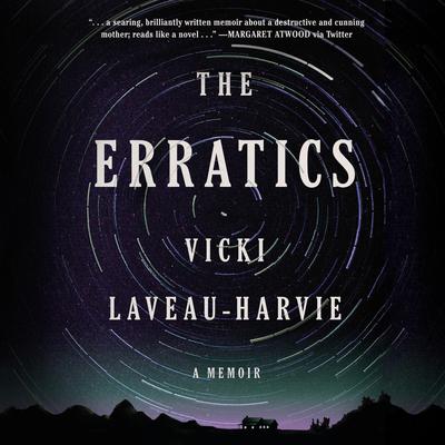 The Erratics by Vicki Laveau-Harvie audiobook