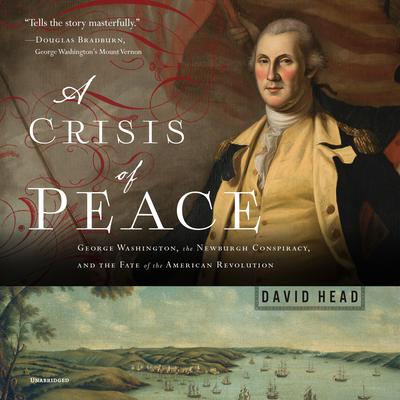 A Crisis of Peace by David Head audiobook