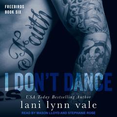 I Don't Dance by Lani Lynn Vale audiobook