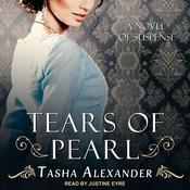 Tears of Pearl by  Tasha Alexander audiobook