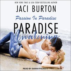 Paradise Awakening by Jaci Burton audiobook
