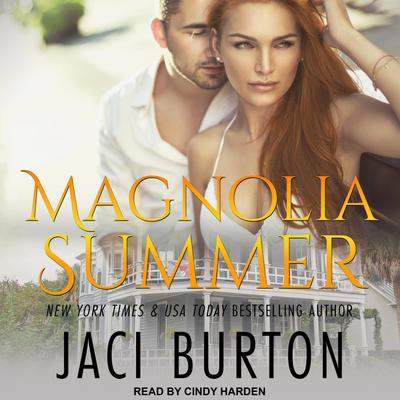 Magnolia Summer by Jaci Burton audiobook