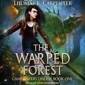 The Warped Forest by  Thomas K. Carpenter audiobook