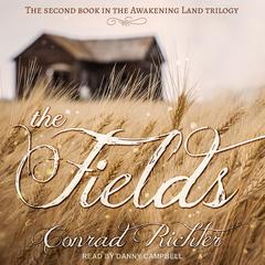 The Fields by Conrad Richter audiobook