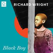 Black Boy by  Richard Wright audiobook