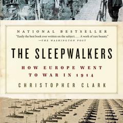 The Sleepwalkers by Christopher Clark audiobook