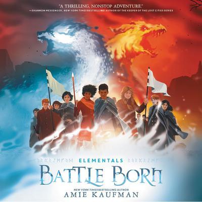 Elementals: Battle Born by Amie Kaufman audiobook