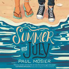 Summer and July by Paul Mosier audiobook