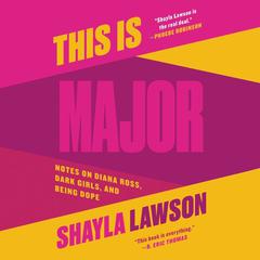 This Is Major by Shayla Lawson audiobook