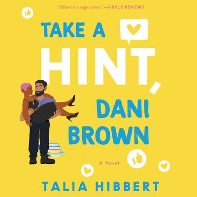 Take a Hint, Dani Brown by Talia Hibbert audiobook