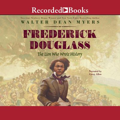 Frederick Douglass by Walter Dean Myers audiobook