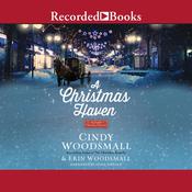 A Christmas Haven by  Erin Woodsmall audiobook