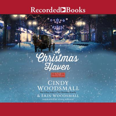 A Christmas Haven by Cindy Woodsmall audiobook