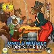 Uncle Wiggily Stories For Kids by  Howard Garis audiobook