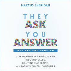 They Ask, You Answer by Marcus Sheridan audiobook