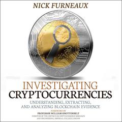 Investigating Cryptocurrencies by Nick Furneaux audiobook