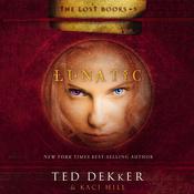Lunatic by  Kaci Hill audiobook