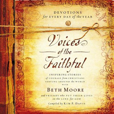 Voices of the Faithful by Beth Moore audiobook