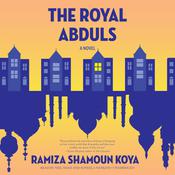 The Royal Abduls by  Ramiza Shamoun Koya audiobook