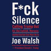 F*ck Silence by  Joe Walsh audiobook