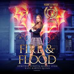 Fire & Flood by Kate Karyus Quinn audiobook