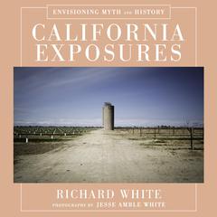 California Exposures by Jesse Amble White audiobook