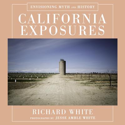 California Exposures by Richard White audiobook