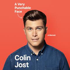 A Very Punchable Face by Colin Jost audiobook