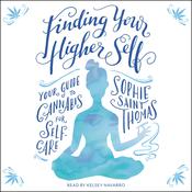 Finding Your Higher Self by  Sophie Saint Thomas audiobook