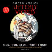 Utterly Wicked by  Dorothy Morrison audiobook