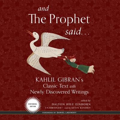 And the Prophet Said by Kahlil Gibran audiobook