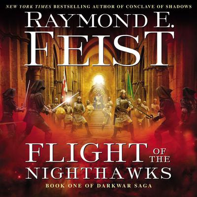 Flight of the Nighthawks by Raymond E. Feist audiobook