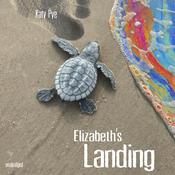 Elizabeth’s Landing by  Katy Pye audiobook