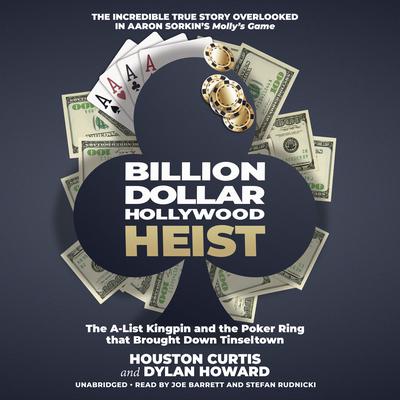 Billion Dollar Hollywood Heist by Houston Curtis audiobook