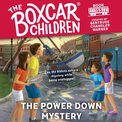 The Power Down Mystery by Gertrude Chandler Warner audiobook