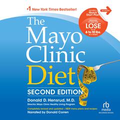 The Mayo Clinic Diet, 2nd Edition by Donald Hensrud audiobook