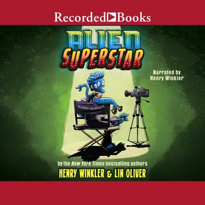 Alien Superstar by Henry Winkler audiobook
