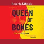 Queen of Bones by  Teresa Dovalpage audiobook
