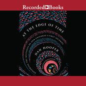 At the Edge of Time by  Dan Hooper audiobook