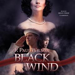 Black Wind by F. Paul Wilson audiobook