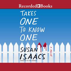 Takes One to Know One by Susan Isaacs audiobook